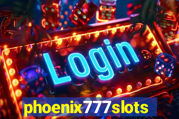phoenix777slots