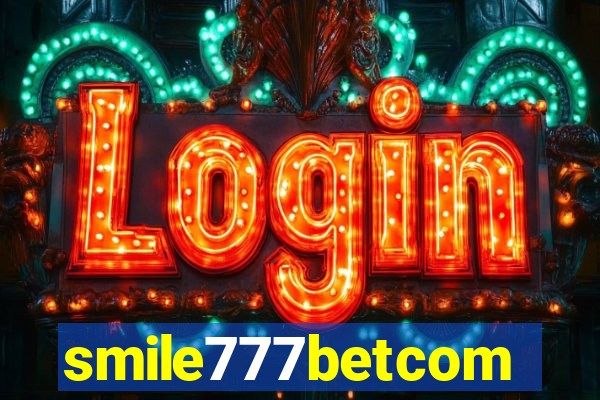 smile777betcom