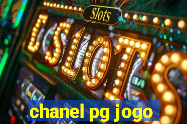 chanel pg jogo