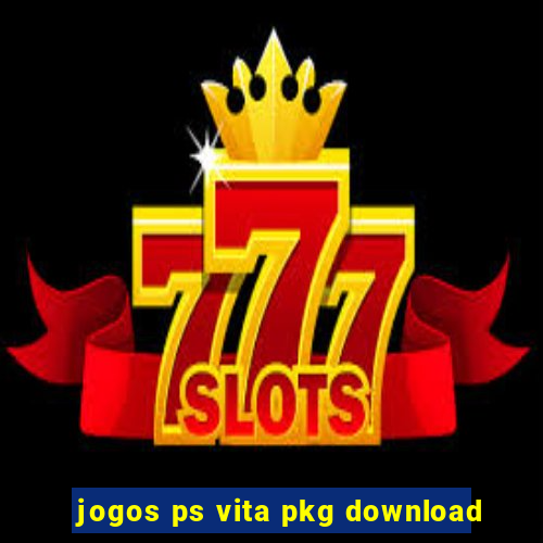 jogos ps vita pkg download