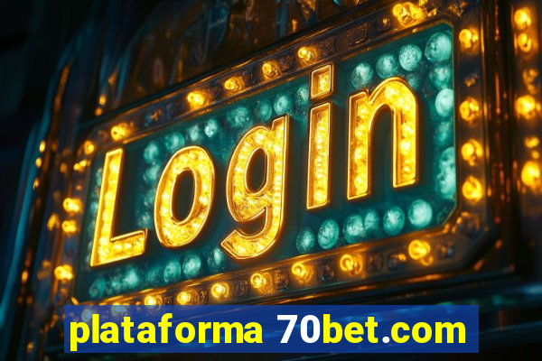 plataforma 70bet.com