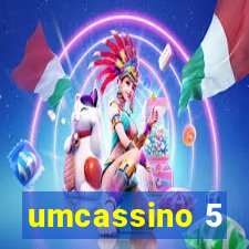 umcassino 5