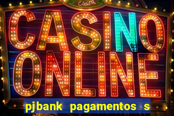 pjbank pagamentos s a 1