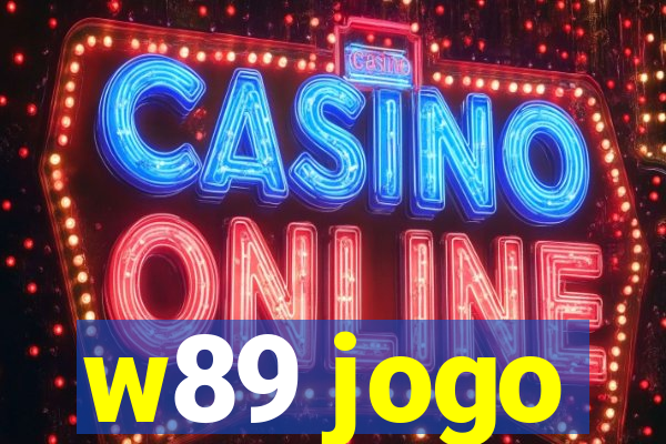 w89 jogo
