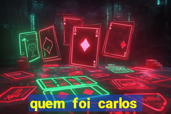 quem foi carlos eduardo fortuna