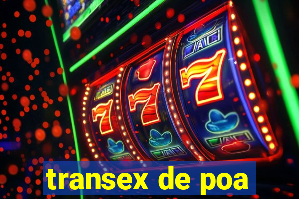 transex de poa