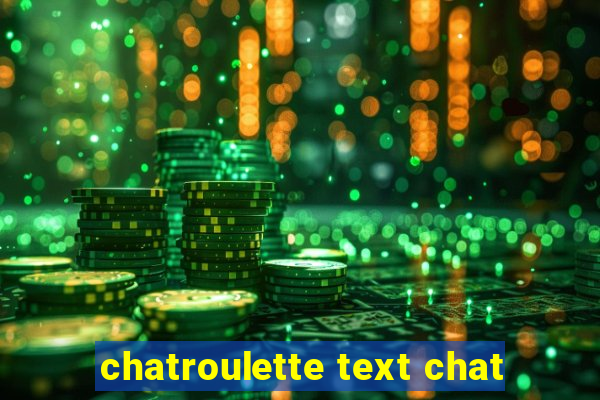 chatroulette text chat