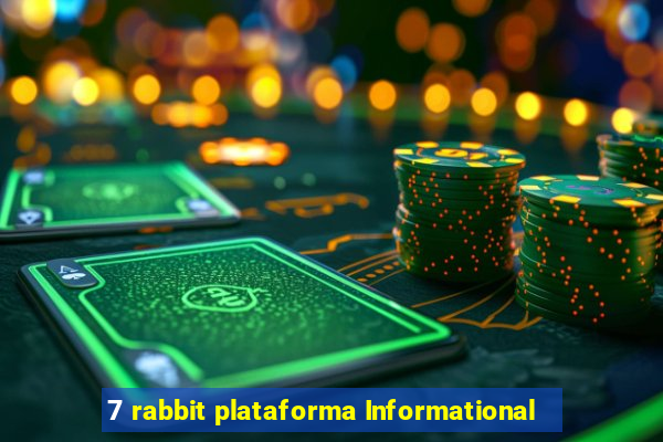 7 rabbit plataforma Informational
