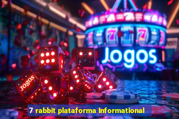 7 rabbit plataforma Informational