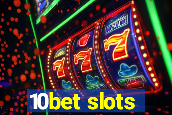 10bet slots