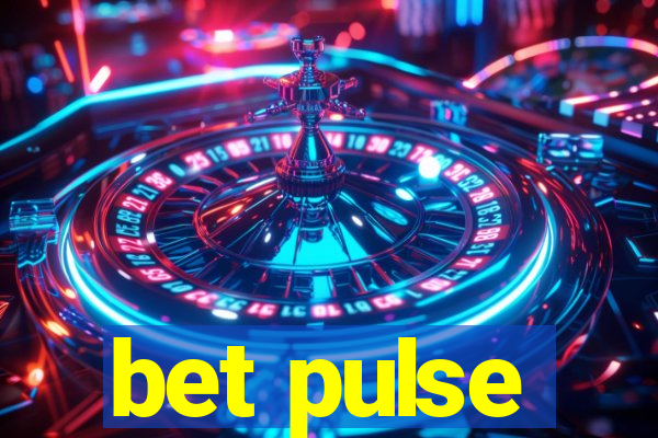 bet pulse