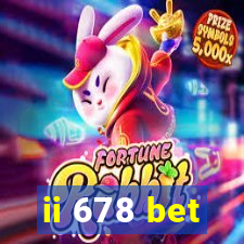 ii 678 bet