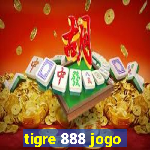 tigre 888 jogo