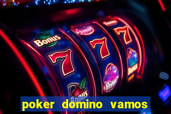 poker domino vamos penghasil uang
