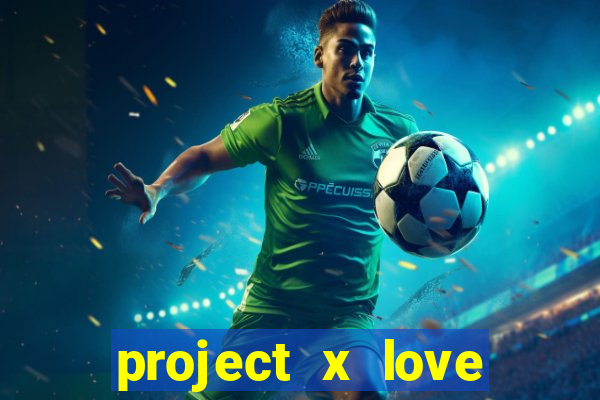 project x love potion blaze gallery