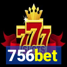 756bet