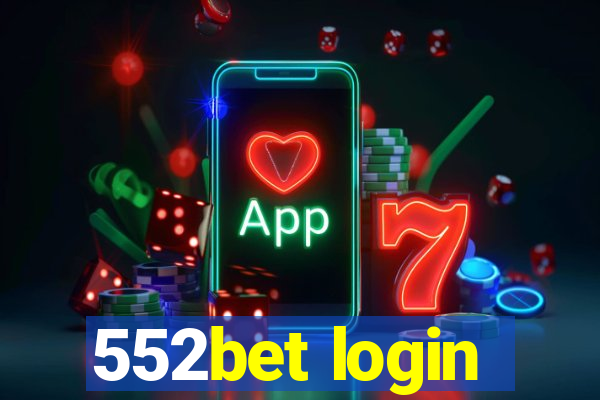 552bet login