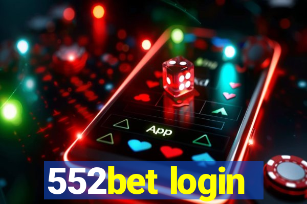552bet login