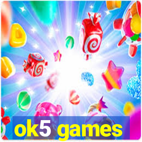ok5 games