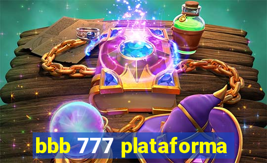 bbb 777 plataforma