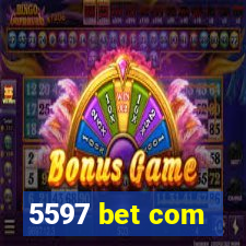 5597 bet com
