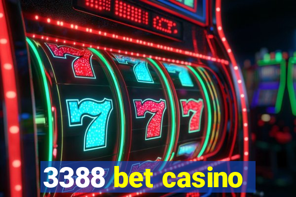 3388 bet casino
