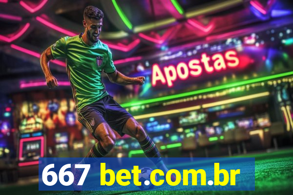667 bet.com.br