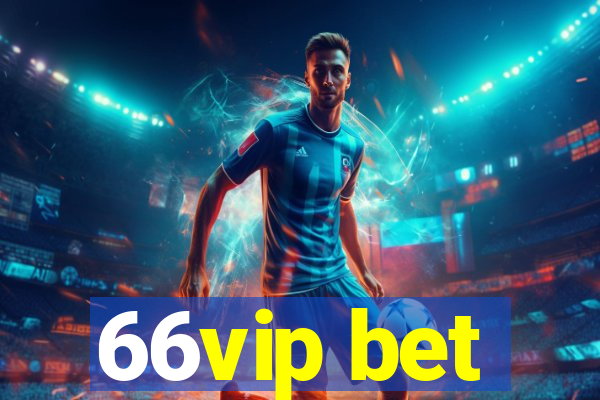 66vip bet