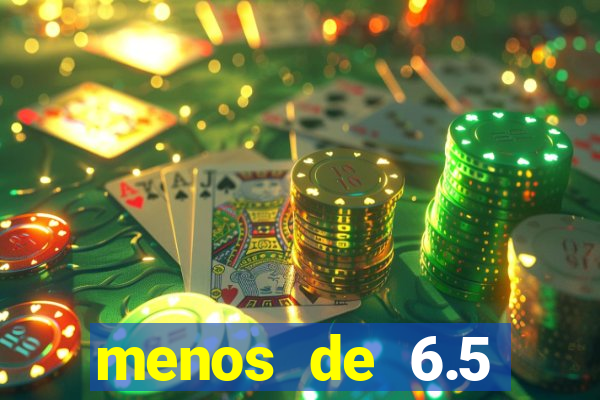 menos de 6.5 escanteios o que significa