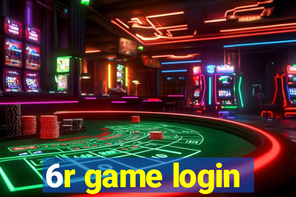 6r game login