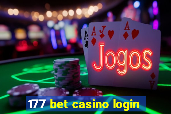 177 bet casino login