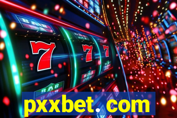 pxxbet. com