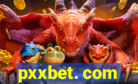 pxxbet. com