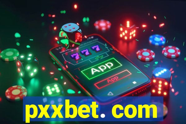 pxxbet. com