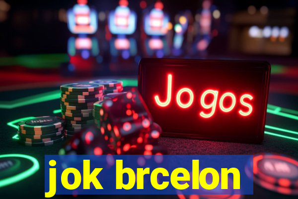 jok brcelon