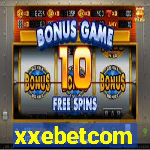xxebetcom