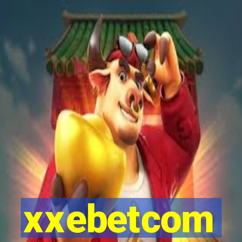 xxebetcom