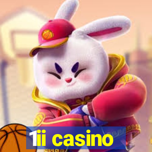 1ii casino