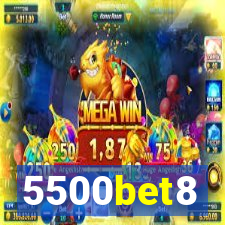 5500bet8