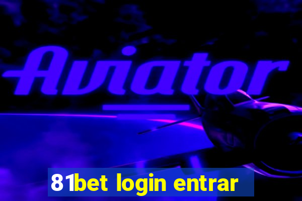 81bet login entrar