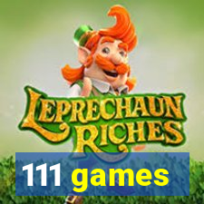 111 games