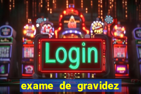 exame de gravidez positivo de sangue pdf