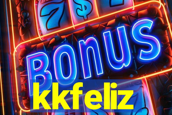 kkfeliz