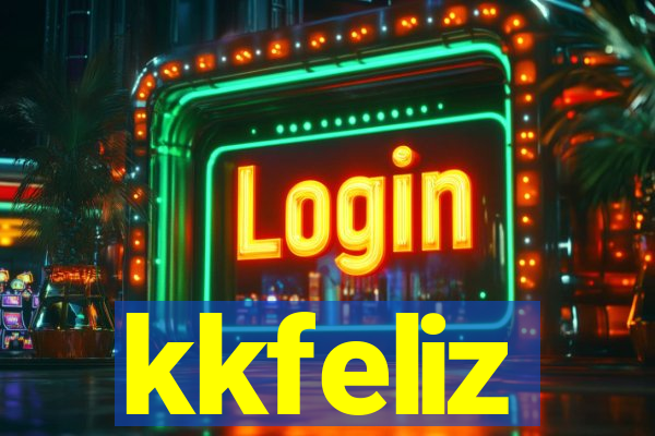 kkfeliz