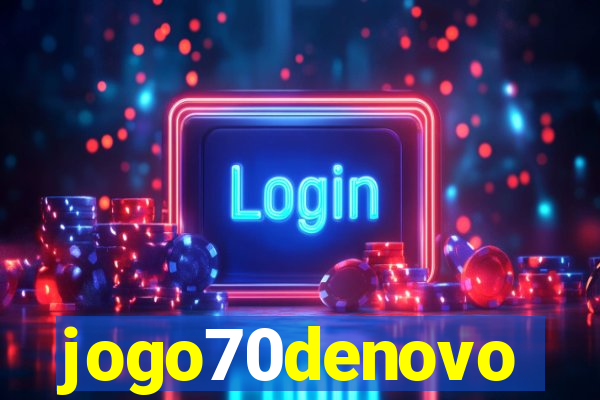 jogo70denovo