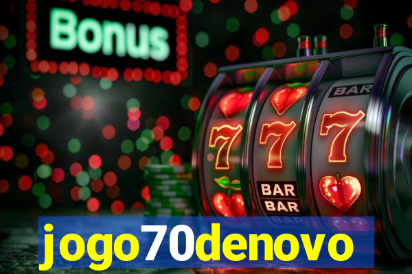 jogo70denovo