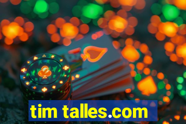 tim talles.com