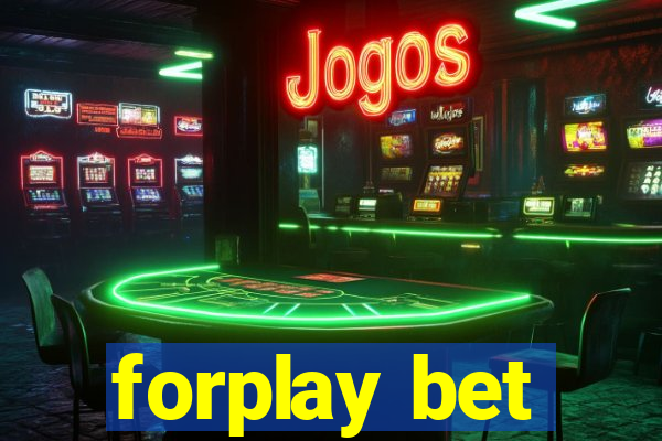 forplay bet