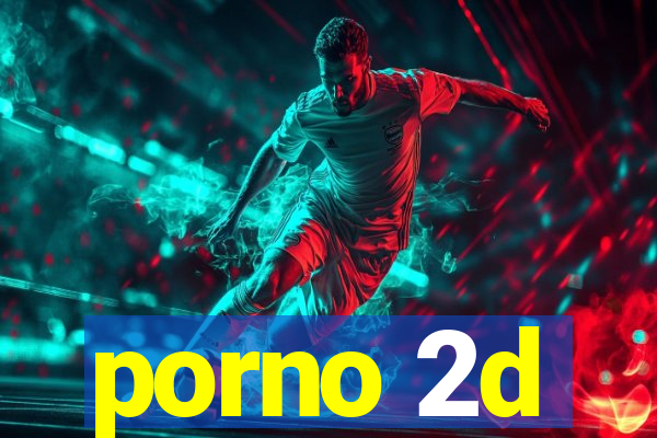 porno 2d