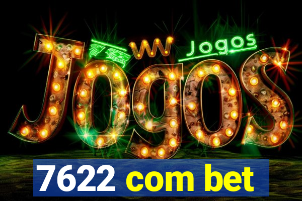 7622 com bet